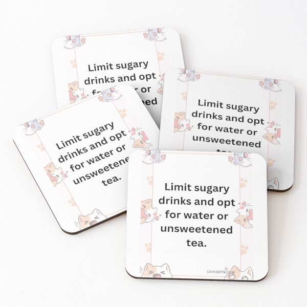 Item preview, Limit sugary drinks and opt for water or unsweetened tea. designed and sold by CUTESTUFFnow.