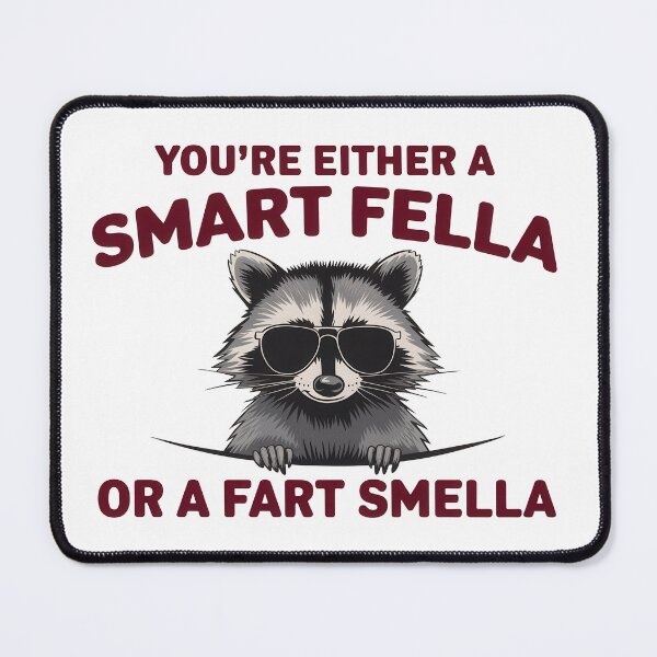 Item preview, You're Either A Smart Fella Or A Fart Smella designed and sold by Angry Swan Designs.
