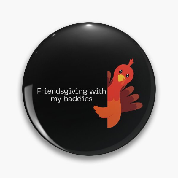 Item preview, Friendsgiving with my baddies  designed and sold by Kindred & Thistle.