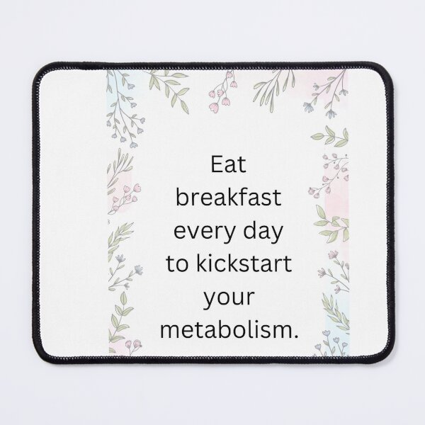 Item preview, Eat breakfast every day to kickstart your metabolism. designed and sold by CUTESTUFFnow.