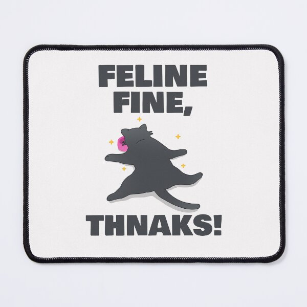Item preview, Feline Fine Thanks designed and sold by 87-Aesthetics.