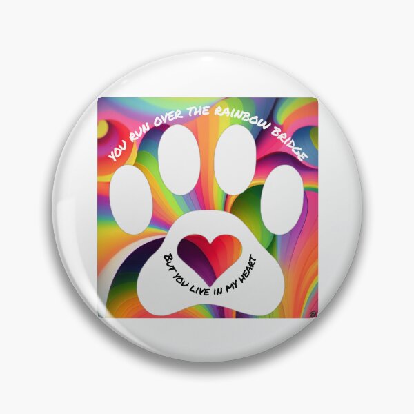 Item preview, You run over the rainbow bridge but you live in my heart designed and sold by emmuk74.