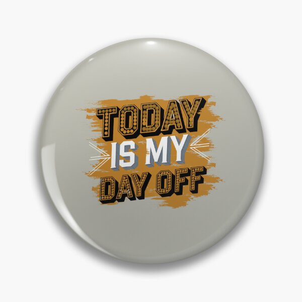 Item preview, work job - my day off designed and sold by Moris-shop.