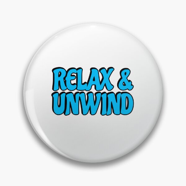 Item preview, Relax and unwind  designed and sold by Inspirationmotivation.