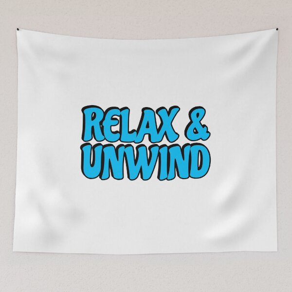 Item preview, Relax and unwind  designed and sold by Inspirationmotivation.