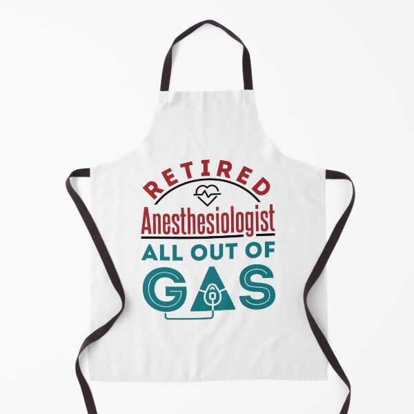 Item preview, Retired Anesthesiologist All Out of Gas designed and sold by jaygo.