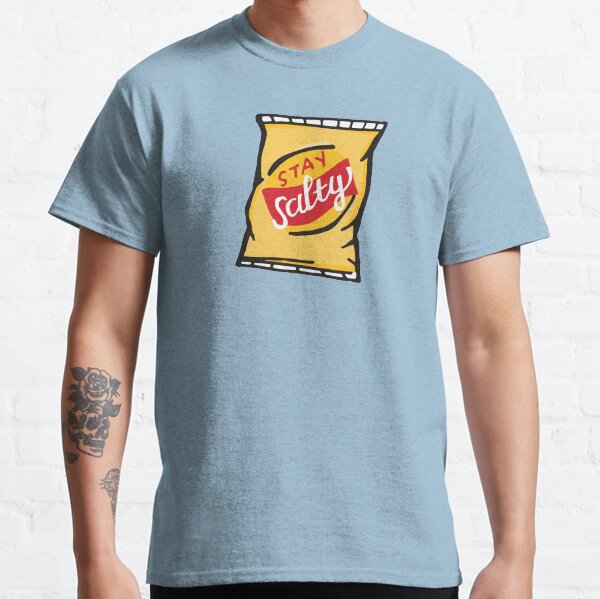Stay Salty - Potato Chips Classic T-Shirt
