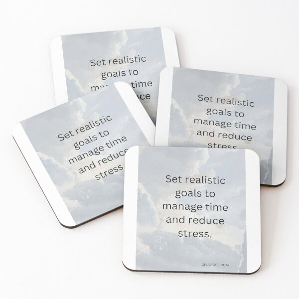 Item preview, Set realistic goals to manage time and reduce stress. designed and sold by CUTESTUFFnow.