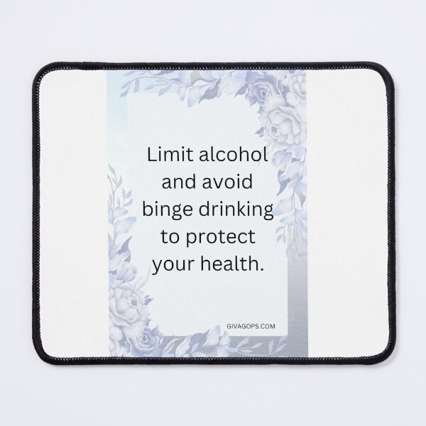 Item preview, Limit alcohol and avoid binge drinking to protect your health. designed and sold by CUTESTUFFnow.