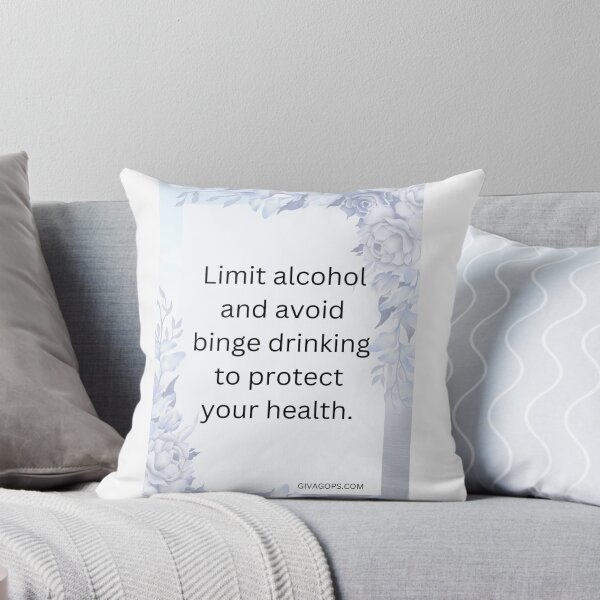 Item preview, Limit alcohol and avoid binge drinking to protect your health. designed and sold by CUTESTUFFnow.