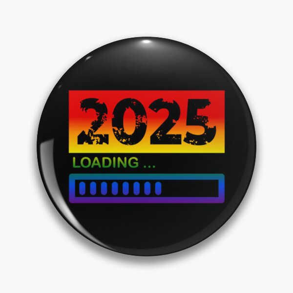 Item preview, 2025 Loading, Classic  pride flag graphic, New Year, 2025, New Years Eve, celebration, funny,  Countdown, Loading, New You, New Year Resolutions,   designed and sold by PrideBeProud.
