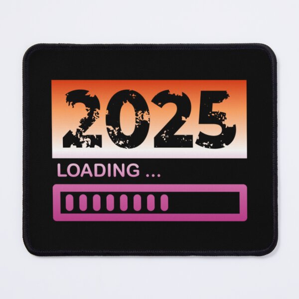 Item preview, 2025 Loading, Lesbian pride flag graphic, New Year, 2025, New Years Eve, celebration, funny,  Countdown, Loading, New You, New Year Resolutions,   designed and sold by PrideBeProud.
