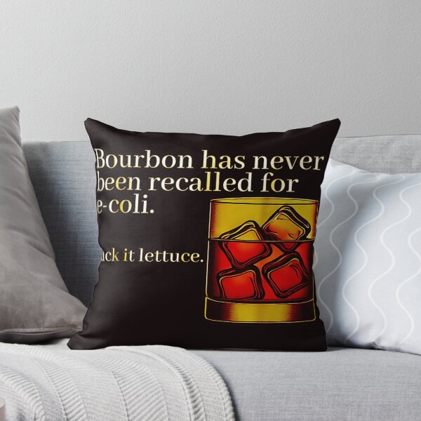 Item preview, Bourbon Has Never Been Recalled For E-coli Suck It Lettuce  designed and sold by KOCUSS.