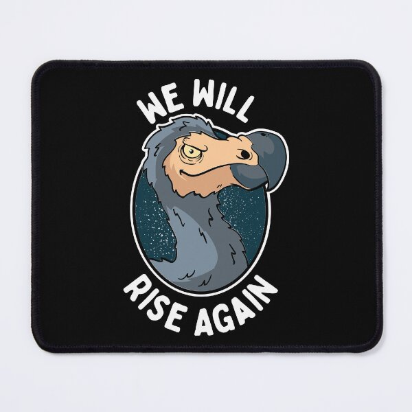 Item preview, We Will Rise Again - Dodo Bird designed and sold by Sandra78.