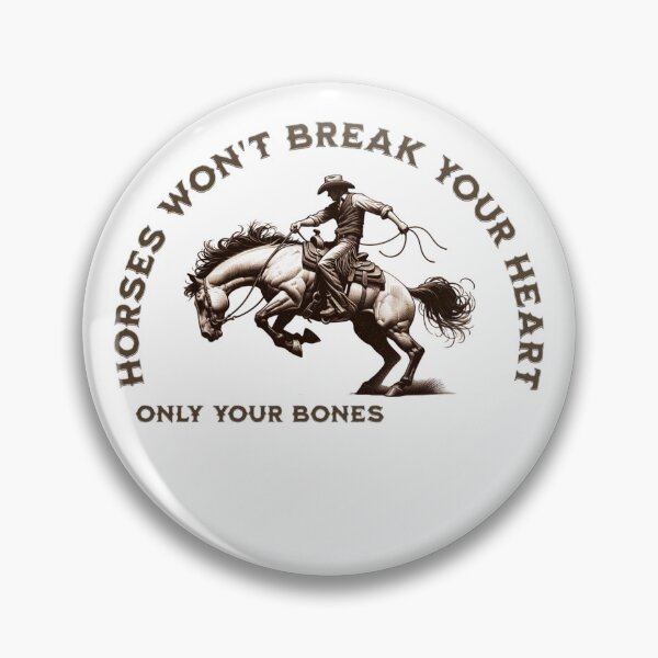 Item preview, Horses won't break your heart only your bones  designed and sold by absurditeestore.