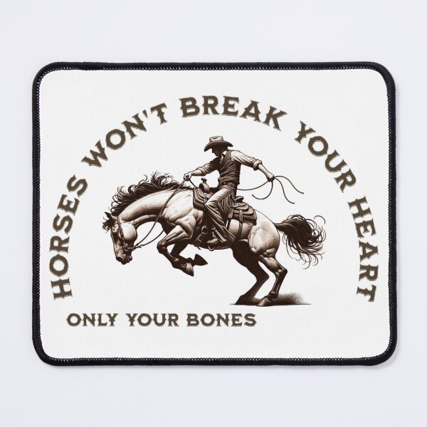 Item preview, Horses won't break your heart only your bones  designed and sold by absurditeestore.