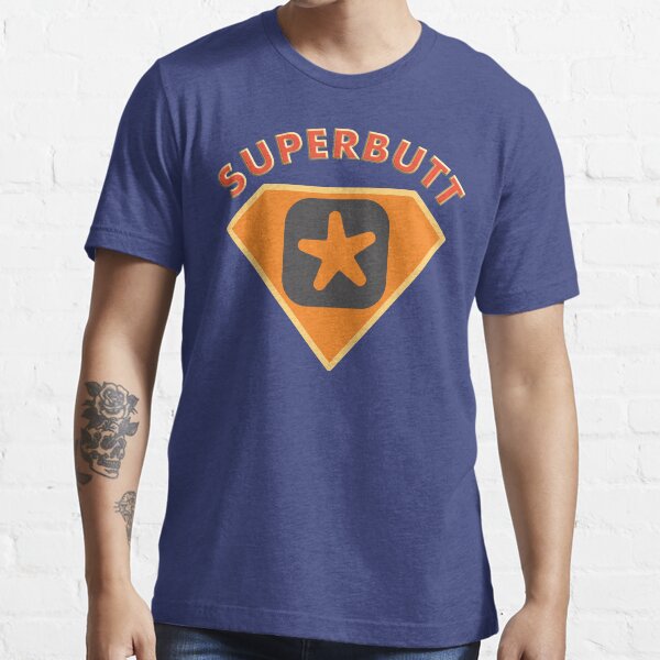 Superbutt - Bet you wish you had one! Essential T-Shirt