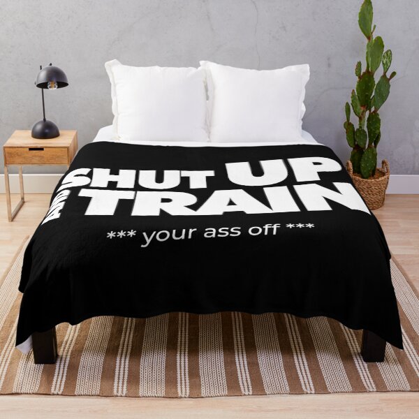 Item preview, Shut up and train designed and sold by Lhadii.