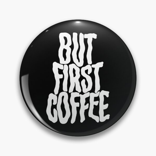 Item preview, But first, coffee. designed and sold by The Lines.