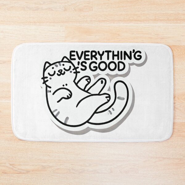 Item preview, Chill Cat with 'Everything's Good' Quote designed and sold by Ideaunluck-shop.