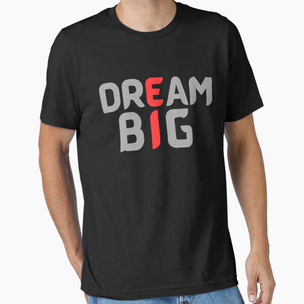 Item preview, DREAM BIG designed and sold by shyktrend.