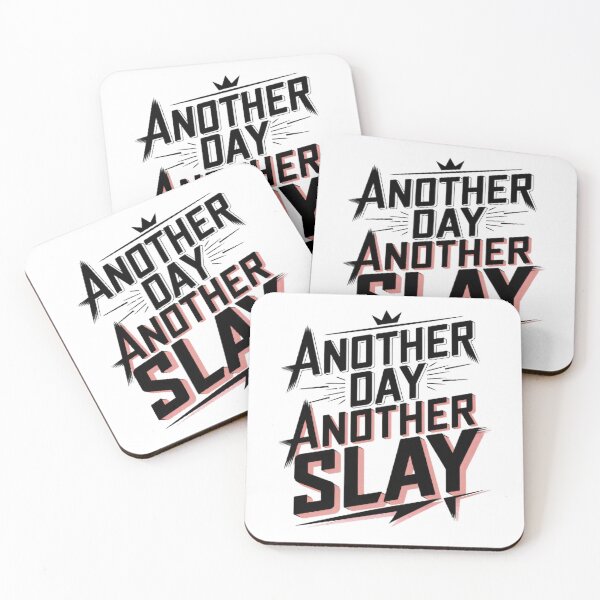 Item preview, Another day, another slay designed and sold by BugiDesignArt.