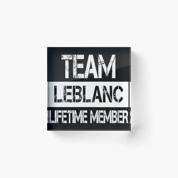 Item preview, Leblanc Name Leblanc Lifetime member designed and sold by Opera-Dan.