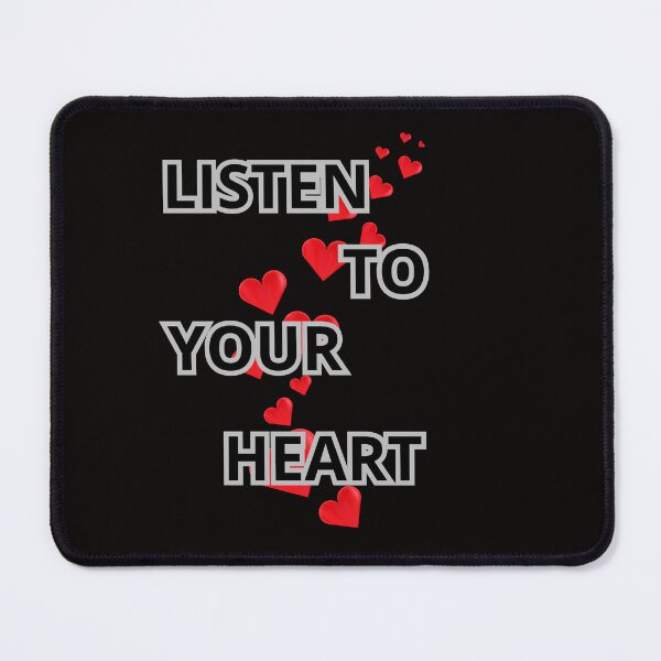 Item preview, LISTEN TO YOUR HEART designed and sold by Tadeusz1.