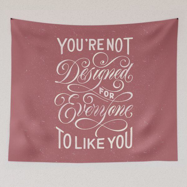 Item preview, You're Not Designed for Everyone to Like You designed and sold by noviajonatan.
