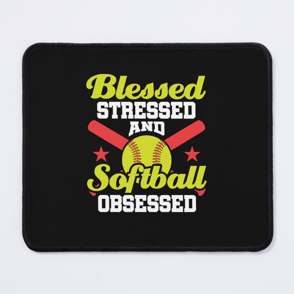 Item preview, Blessed Stressed and Softball Obsessed designed and sold by jaygo.