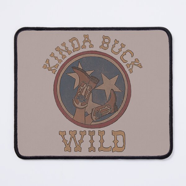 Item preview, Kinda Buck Wild designed and sold by Jacqostermann.