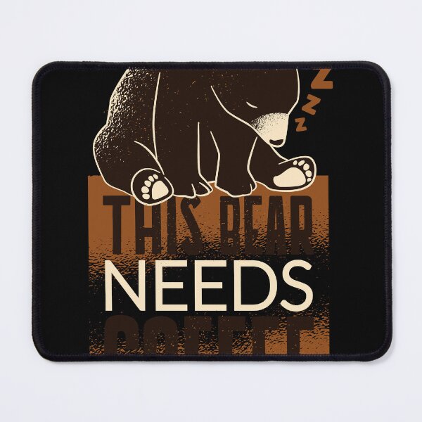 Item preview, This Bear Needs Coffee | Funny Sleeping Bear designed and sold by TurtleDojo.