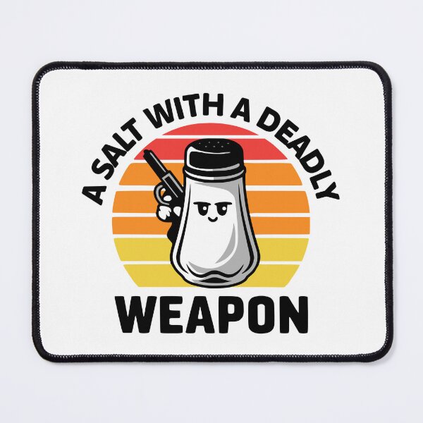 Item preview, A Salt With A Deadly Weapon! Cute Salt Shaker Pun designed and sold by PMCreative.