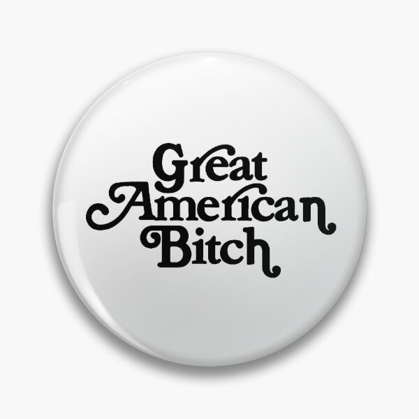 Item preview, SUFFS Broadway Great American Bitch designed and sold by baranskini.