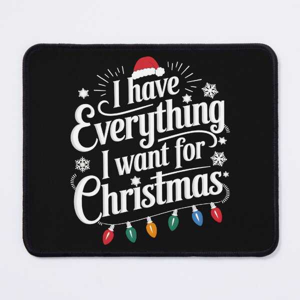 Item preview, I Have Everything I Want For Christmas Its Me I'm Everything Couples Matching designed and sold by clothesy7.