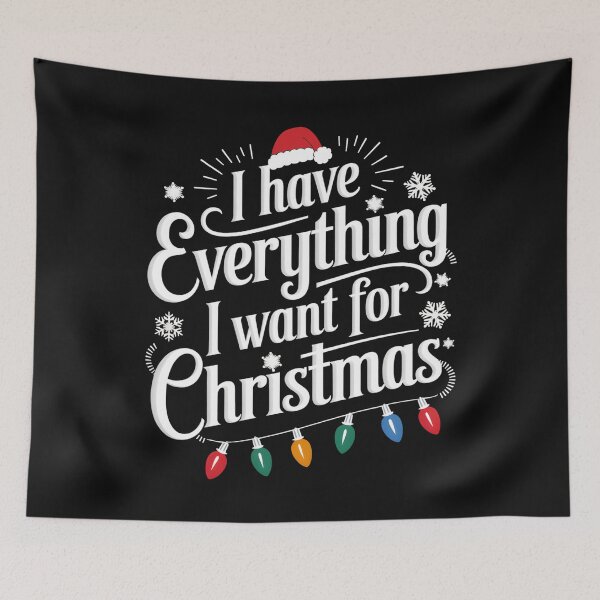Item preview, I Have Everything I Want For Christmas Its Me I'm Everything Couples Matching designed and sold by clothesy7.