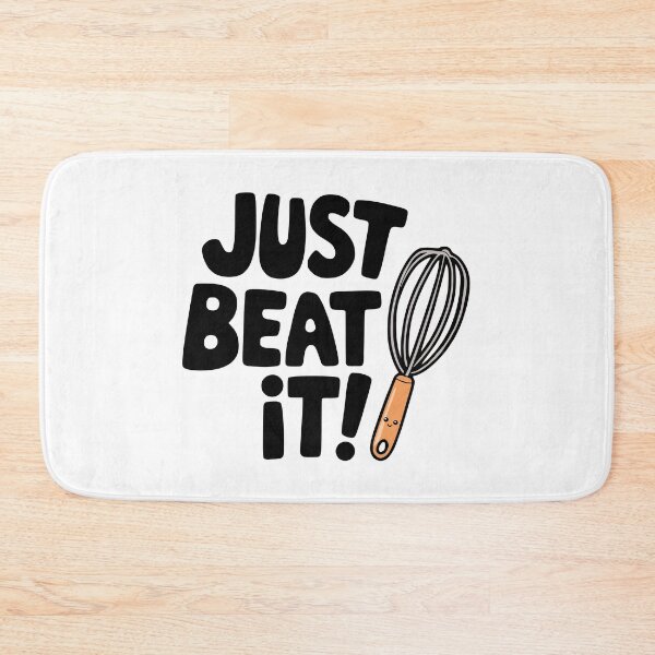 Item preview, Just Beat It! Cute Baking Pun designed and sold by PMCreative.