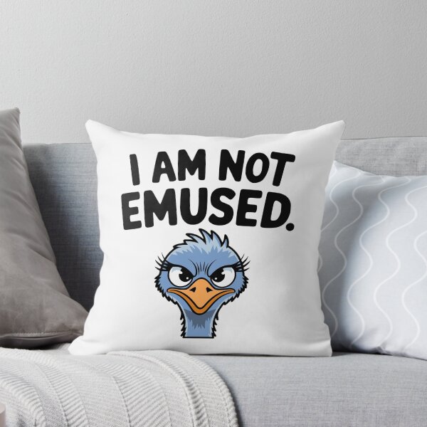 Item preview, I Am Not Emused! Funny Emu Pun designed and sold by PMCreative.