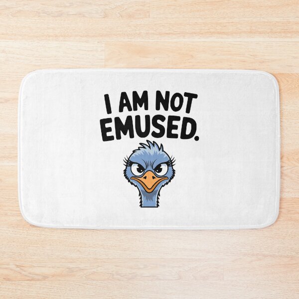 Item preview, I Am Not Emused! Funny Emu Pun designed and sold by PMCreative.