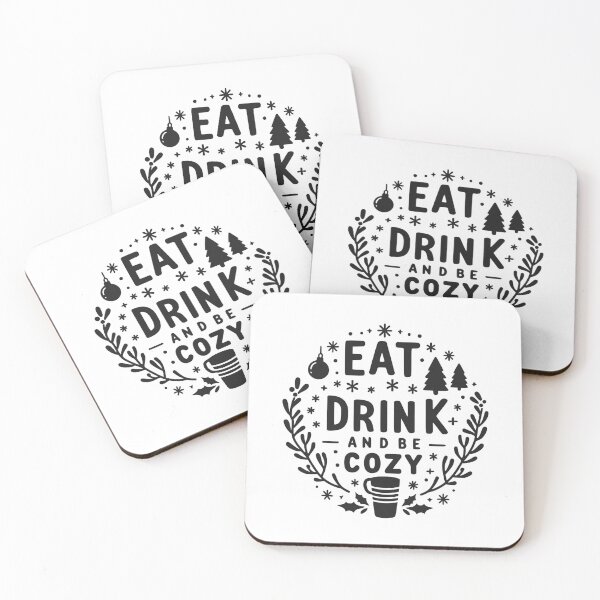 Item preview, Eat Drink and Be Cozy designed and sold by Frank Ring.