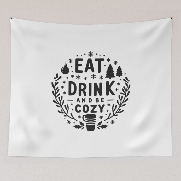 Item preview, Eat Drink and Be Cozy designed and sold by Frank Ring.