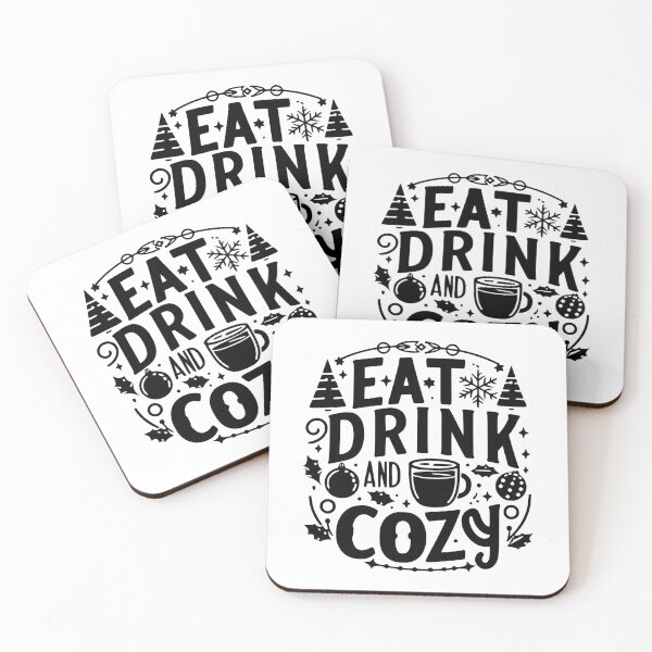 Item preview, Eat Drink and Be Cozy designed and sold by Frank Ring.