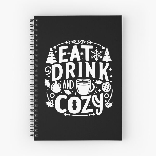 Item preview, Eat Drink and Be Cozy designed and sold by Frank Ring.