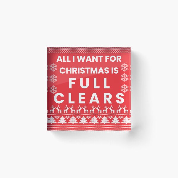 Item preview, All I Want for Christmas is Full Clears designed and sold by byninjakids.