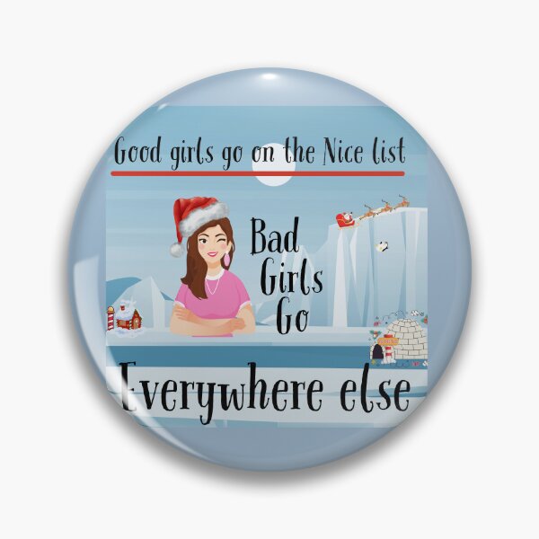 Item preview, Good girls go on the Nice List designed and sold by BlesstB.