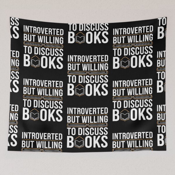 Item preview, Introverted But Willing To Discuss Books Reading Enthusiast Book Lover designed and sold by KLArtzStore.