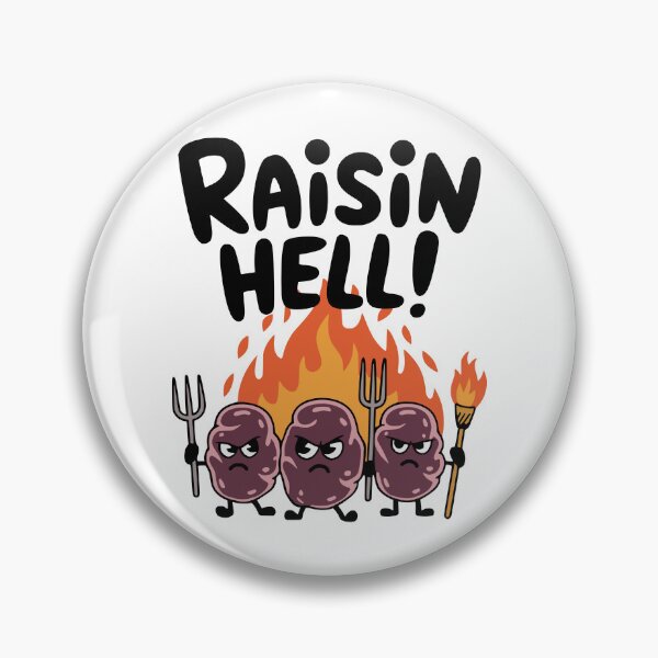 Item preview, Raisin Hell! Cute Raisin Pun designed and sold by PMCreative.