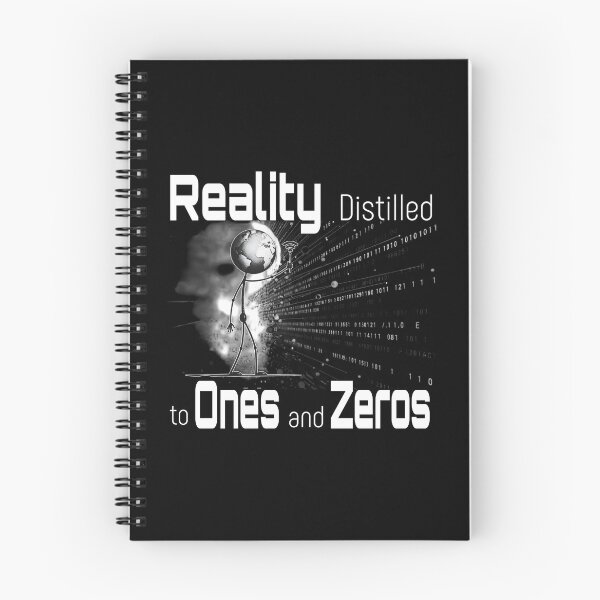 Item preview, Reality Distilled to Ones and Zeros  designed and sold by FlatEdge.