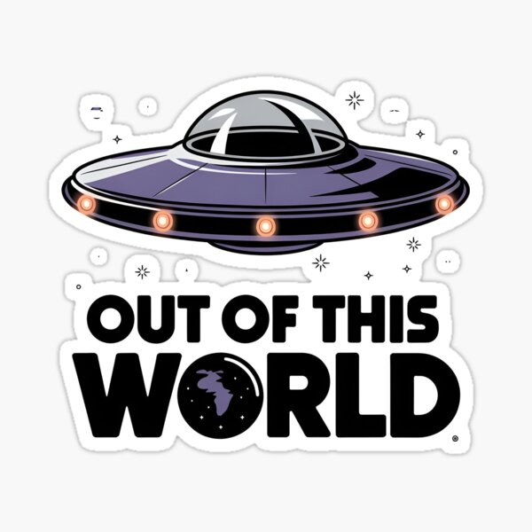 Item preview, Out of This World UFO designed and sold by SRXTees.