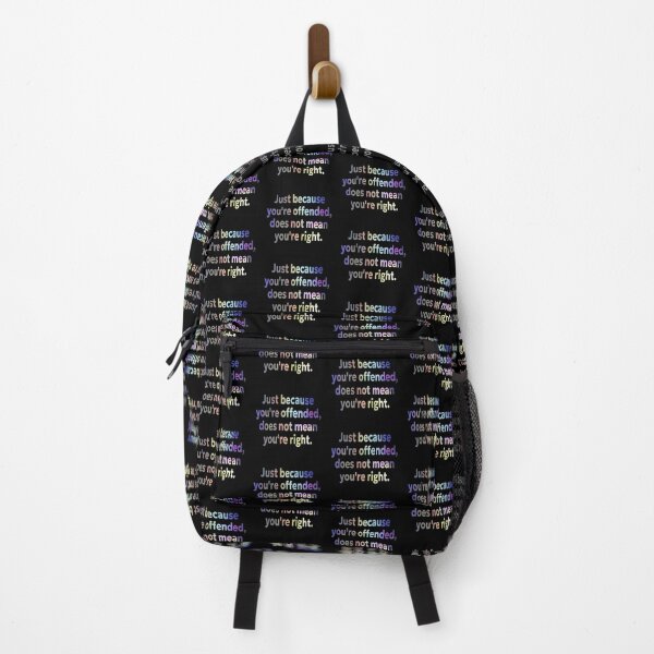Item preview, Just Because You're Offended Doesn't Mean You're Right designed and sold by gleefulme.